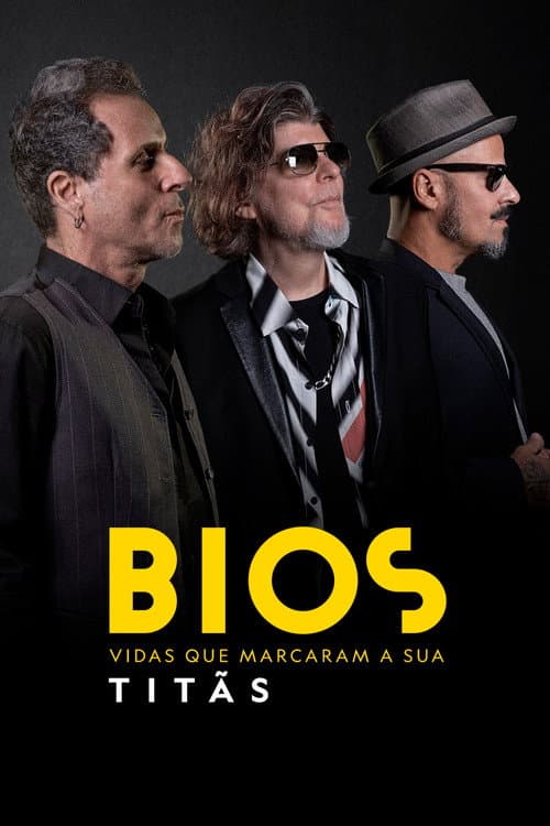 Póster de Bios. Vidas que Marcaram a Sua: Titãs