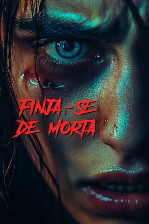 Póster de Finja-se de Morta