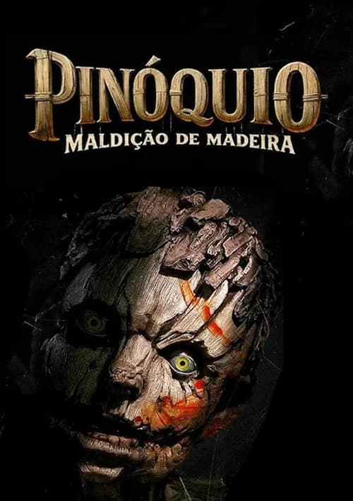 Póster de Pinóquio: Maldição de Madeira